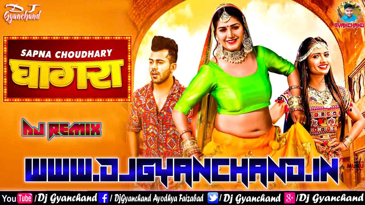 Ghaghara - Ruchika Jangid Ft Sapna Choudhary Dj Remix Mp3 Songs Dj Gyanchand